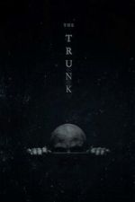 Watch The Trunk (Short 2022) M4uhd