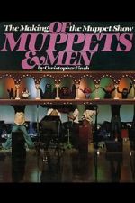 Watch Of Muppets and Men: The Making of \'The Muppet Show\' M4uhd