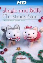 Watch Jingle & Bell\'s Christmas Star M4uhd