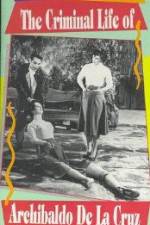 Watch The Criminal Life of Archibaldo de la Cruz M4uhd
