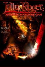 Watch Jolly Roger Massacre at Cutter's Cove M4uhd