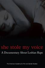 Watch She Stole My Voice: A Documentary about Lesbian Rape M4uhd
