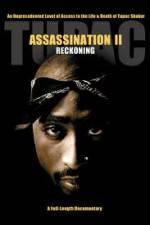 Watch Tupac Assassination II - Reckoning M4uhd