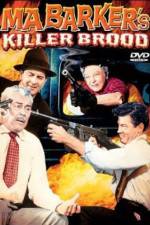 Watch Ma Barker's Killer Brood M4uhd