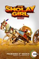 Watch The Sholay Girl M4uhd