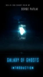 Watch Galaxy of Ghosts: Introduction M4uhd