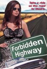 Watch Forbidden Highway M4uhd