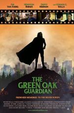 Watch The Green Oak Guardian M4uhd