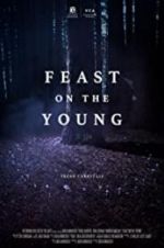 Watch Feast on the Young M4uhd