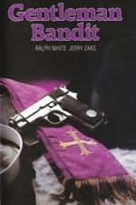 Watch The Gentleman Bandit M4uhd