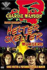 Watch The Helter Skelter Murders M4uhd