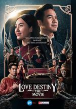 Watch Love Destiny: The Movie M4uhd
