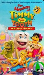 Watch The Adventures of Timmy the Tooth: Malibu Timmy M4uhd