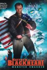 Watch Matthew Blackheart: Monster Smasher M4uhd