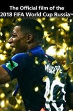 Watch The Official Film of 2018 FIFA World Cup Russia M4uhd