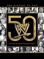 Watch The History of WWE: 50 Years of Sports Entertainment M4uhd