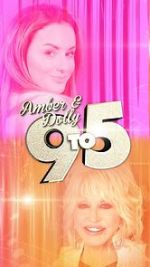 Watch Amber & Dolly: 9 to 5 M4uhd