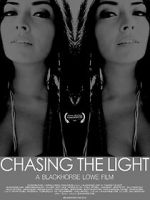 Watch Chasing the Light M4uhd