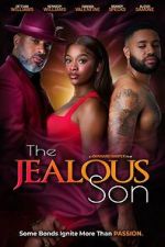 Watch The Jealous Son M4uhd
