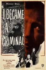 Watch I Became a Criminal M4uhd