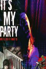 Watch It's My Party and I'll Die If I Want To M4uhd