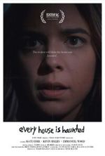 Watch Every House is Haunted (Short 2023) M4uhd