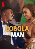 Watch Lobola Man M4uhd