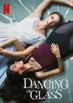 Watch Dancing on Glass M4uhd