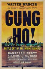 Watch \'Gung Ho!\': The Story of Carlson\'s Makin Island Raiders M4uhd