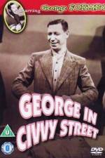 Watch George in Civvy Street M4uhd