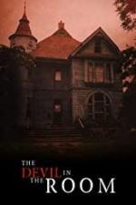 Watch The Devil in the Room M4uhd