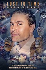 Watch Lost to Time: Unearthing the Primevals M4uhd