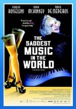 Watch The Saddest Music in the World M4uhd