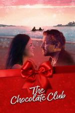 Watch The Chocolate Club M4uhd