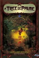 Watch A Tree of Palme M4uhd