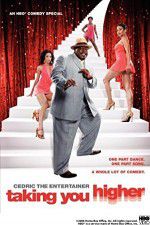 Watch Cedric the Entertainer: Taking You Higher M4uhd