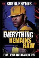 Watch Busta Rhymes Everything Remains Raw M4uhd