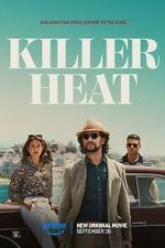 Watch Killer Heat M4uhd