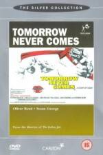 Watch Tomorrow Never Comes M4uhd
