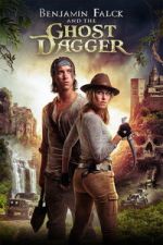 Watch Benjamin Falck & the Ghost Dagger M4uhd