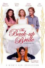 Watch The Back-up Bride M4uhd