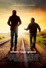 Watch Where Hope Grows M4uhd