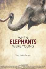 Watch When Elephants Were Young M4uhd