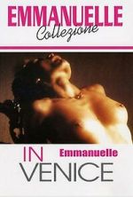 Watch Emmanuelle in Venice M4uhd