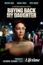 Watch Buying Back My Daughter M4uhd