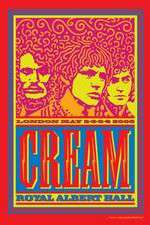 Watch Cream Royal Albert Hall London May 2-3-5-6 2005 M4uhd