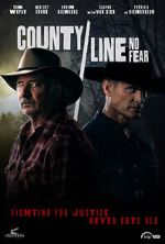 Watch County Line: No Fear M4uhd