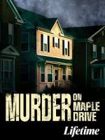Watch Murder on Maple Drive M4uhd