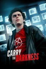 Watch Carry the Darkness M4uhd