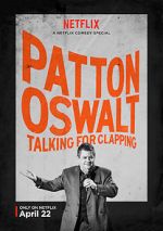 Watch Patton Oswalt: Talking for Clapping (TV Special 2016) M4uhd